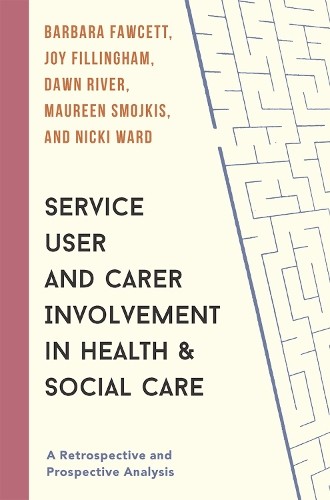 Service User and Carer Involvement i… by Fawcett, Barbara Paperback / softback