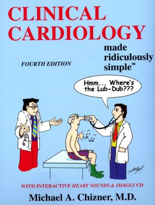 Clinical Cardiology Made Ridiculously Simple Paperback Michael Ch