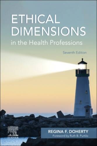 Ethical Dimensions in the Health Professions – Paperback – VERY GOOD