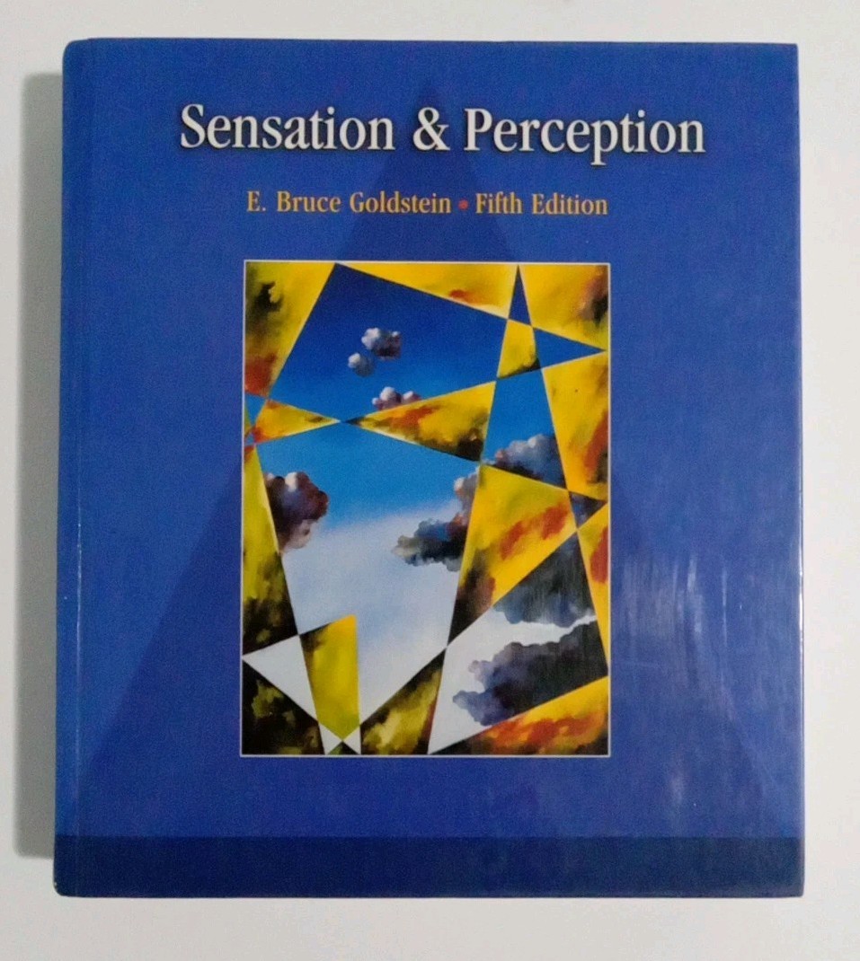 Sensation and Perception Fifth Edition Hardcover Book By E. Bruce Goldstein 1999