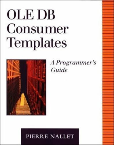 OLE DB Consumer Templates: A Programmer’s Guide