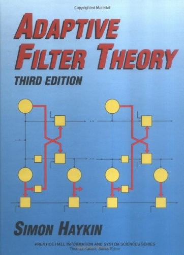 Adaptive Filter Theory (3rd Edition)