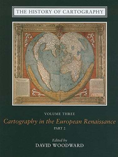 The History of Cartography, Volume 3, Part 2: Cartography in the European: Used