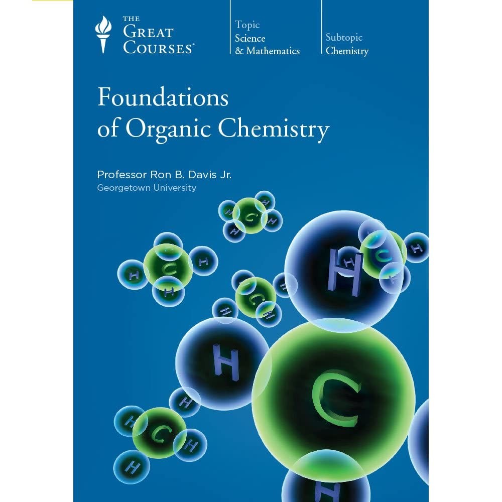Foundations of Organic Chemistry – paperback Professor Ron B. Davis Jr.