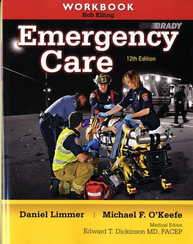 Emergency Care Workbook by Bob Murray
