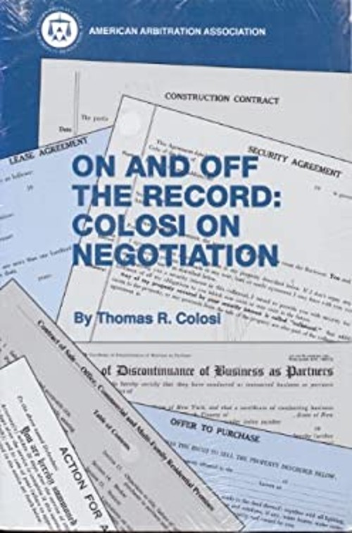 On and off the Record : Colosi on Negotiations Paperback AAA Staf