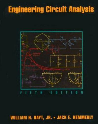 Engineering Circuit Analysis, Hayt, William Hart,Kemmerly, Jack E., 978007027410