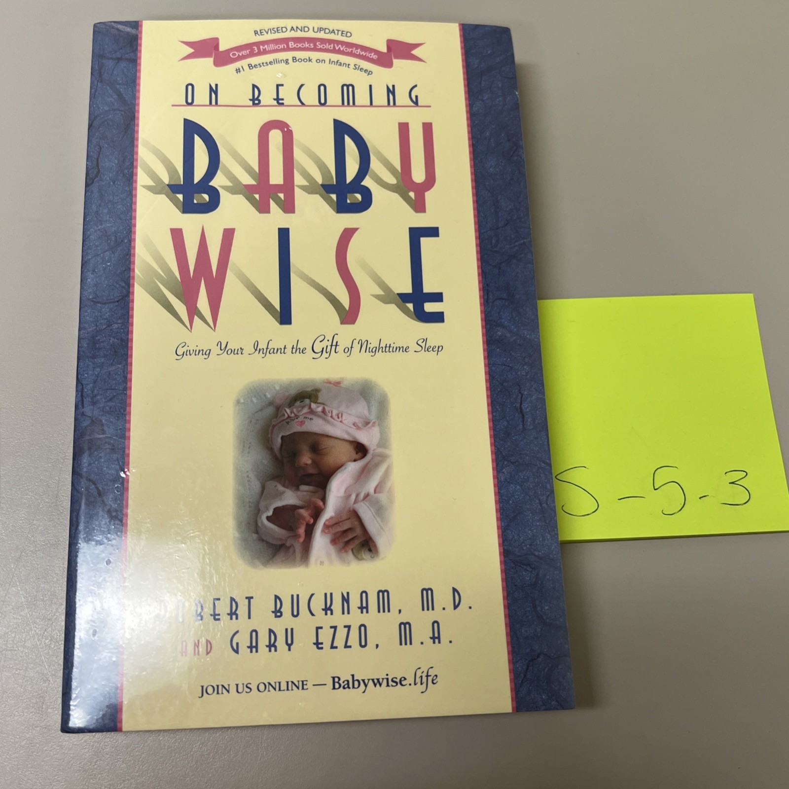 On Becoming Baby Wise: Giving Your Infant the Gift of Nighttime Sleep