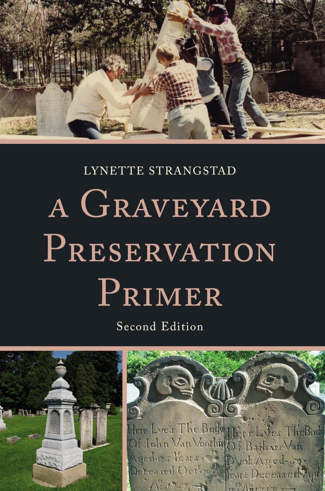 A Graveyard Preservation Primer (American Association for State and Local Hi…