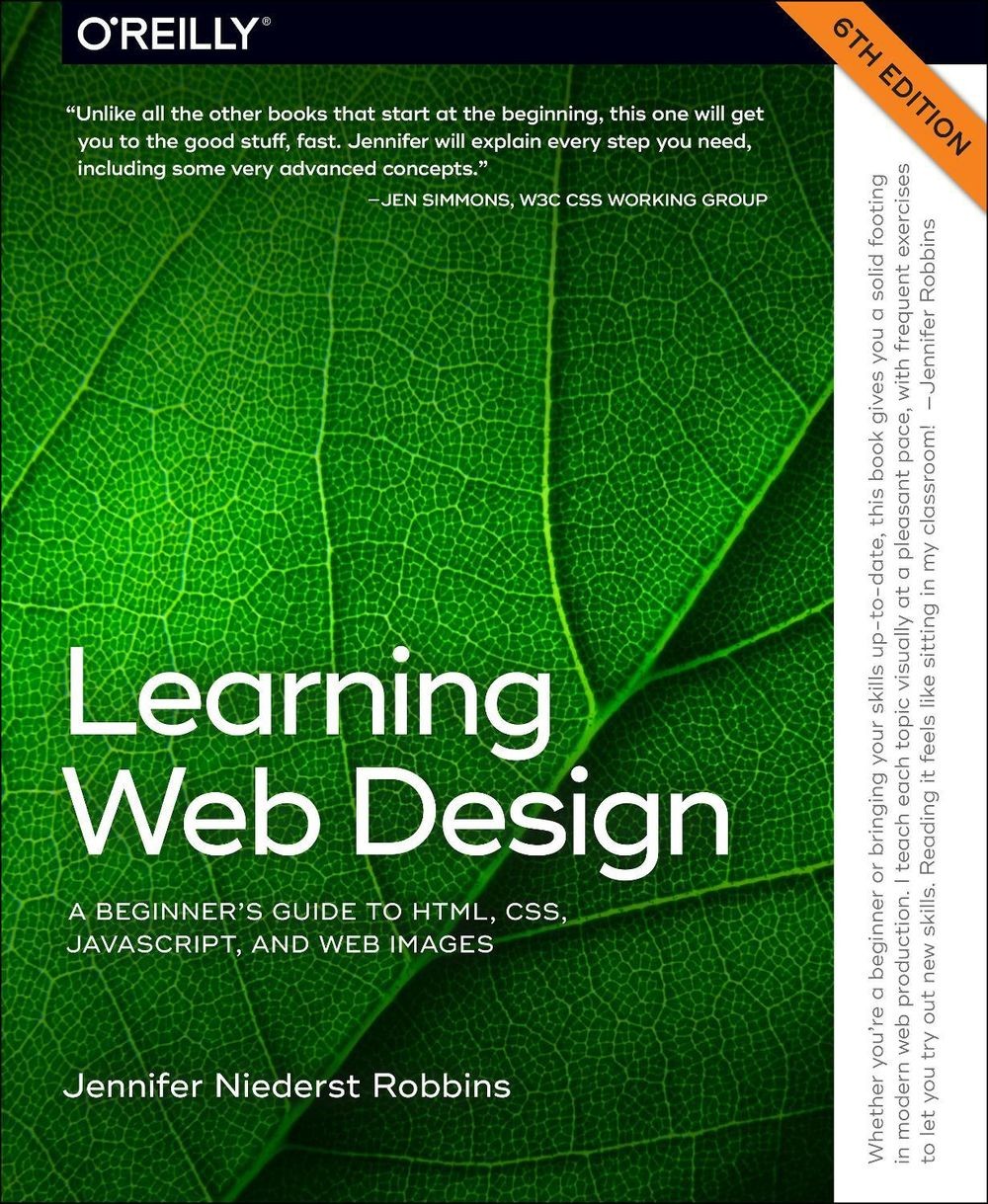 Learning Web Design: A Beginner’s Guide to Html, Css, Javascript, and Web Graphi