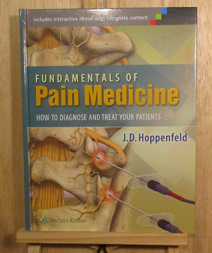 Fundamentals of Pain Medicine: How to Diagnose and Treat Your Patients 2014