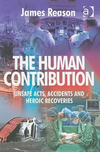 The Human Contribution, Reason, James, 9780754674023