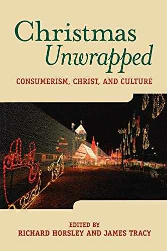 Christmas Unwrapped: – Paperback, by Horsley Richard A.; – Very Good