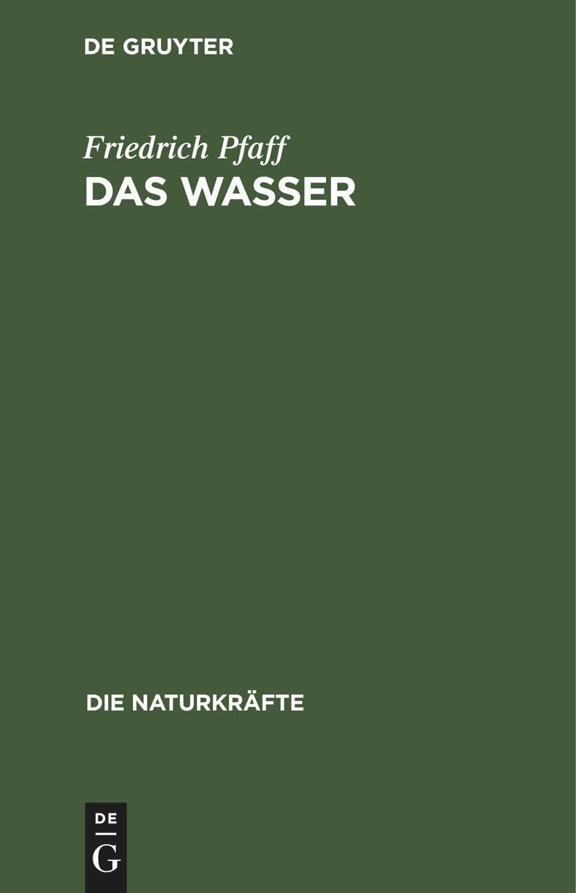 Das Wasser (German Edition) by Pfaff, Friedrich [Hardcover]
