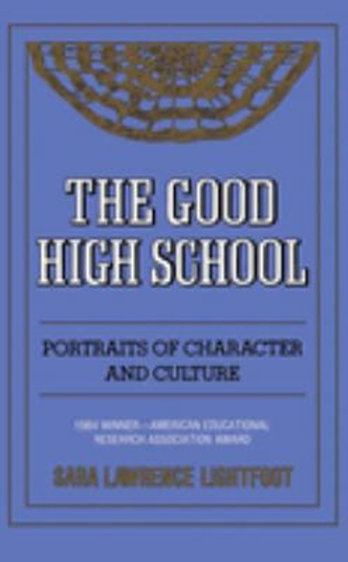 The Good High School : Portraits of Character and Culture Paperba