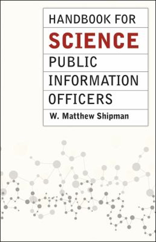 Handbook for Science Public Information Officers Paperback W. Mat