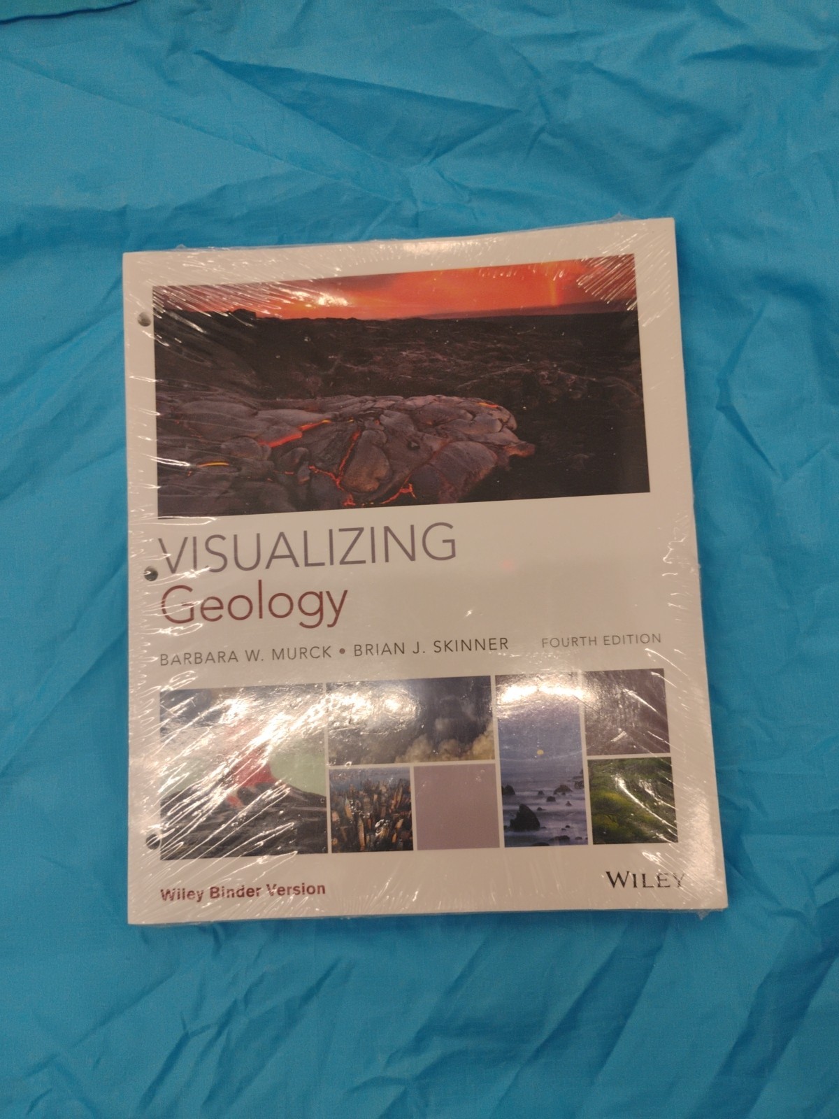 Visualizing Geology by Brian J. Skinner and Barbara Murck Fourth Edition