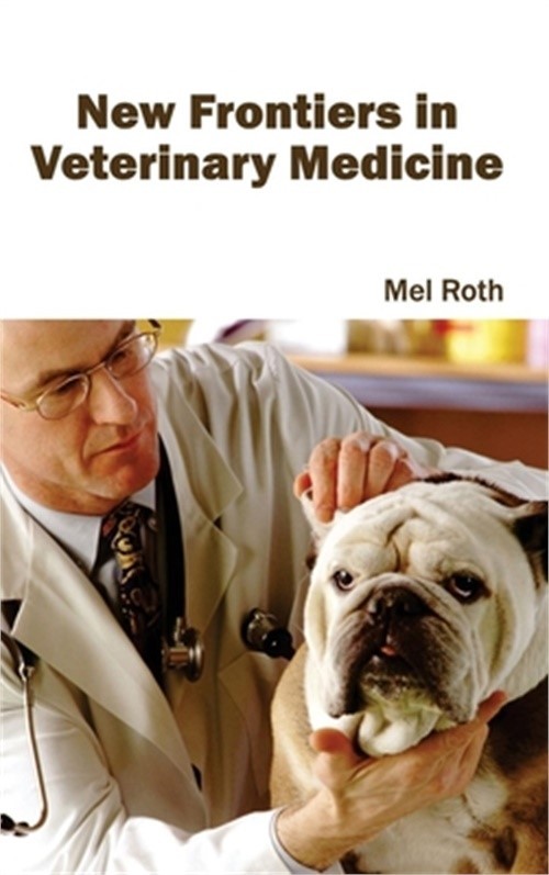 New Frontiers in Veterinary Medicine (Hardback or Cased Book)