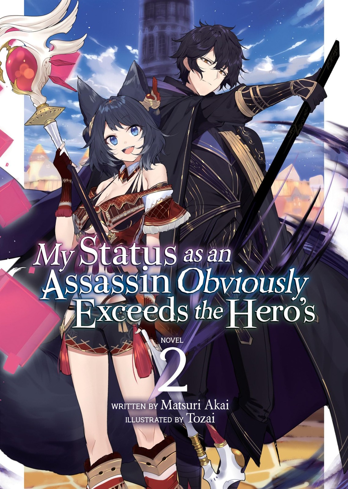 My Status as an Assassin Obviously Exceeds the Hero’s (Light Novel) Vol. 2