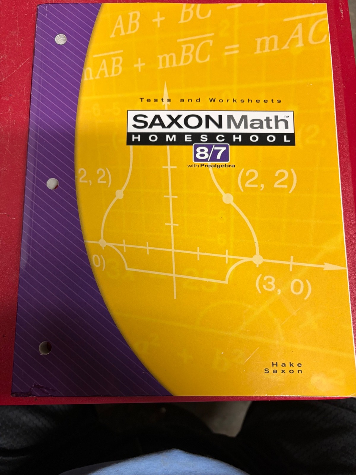 Saxon Math 8/7: 3rd Edition (Saxon Math 8/7 Homeschool)