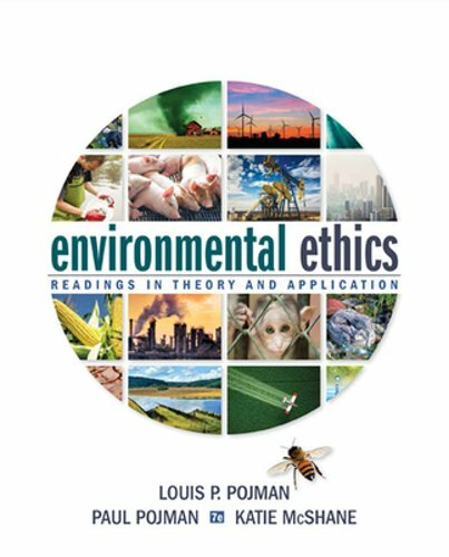 Environmental Ethics: Readings in Theory and Application by Katie McShane: New