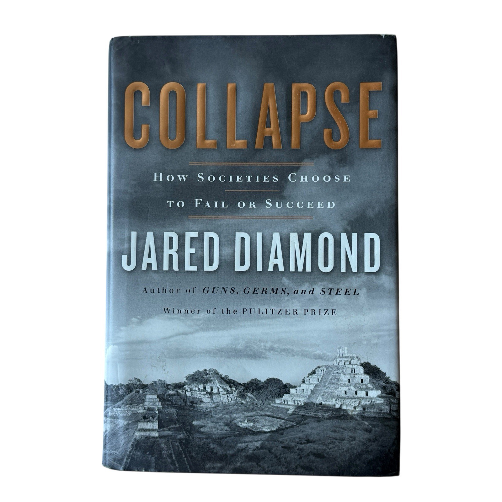 Collapse : How Societies Choose to Fail or Succeed by Jared M. Diamond (2004,…