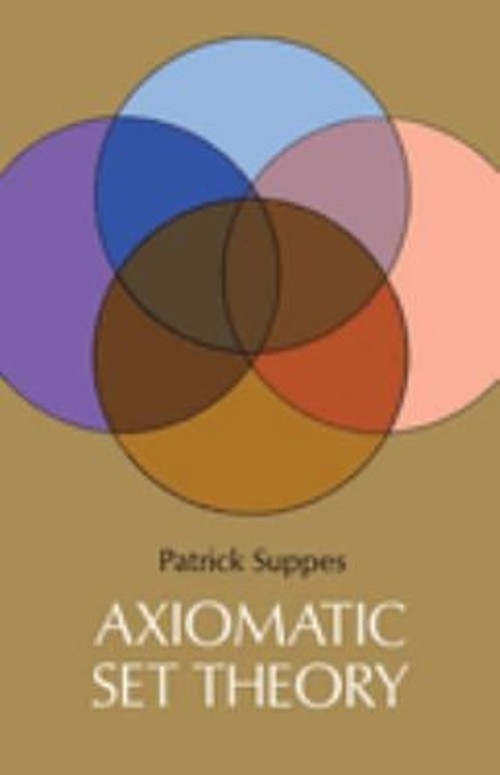 Axiomatic Set Theory Paperback Patrick Suppes