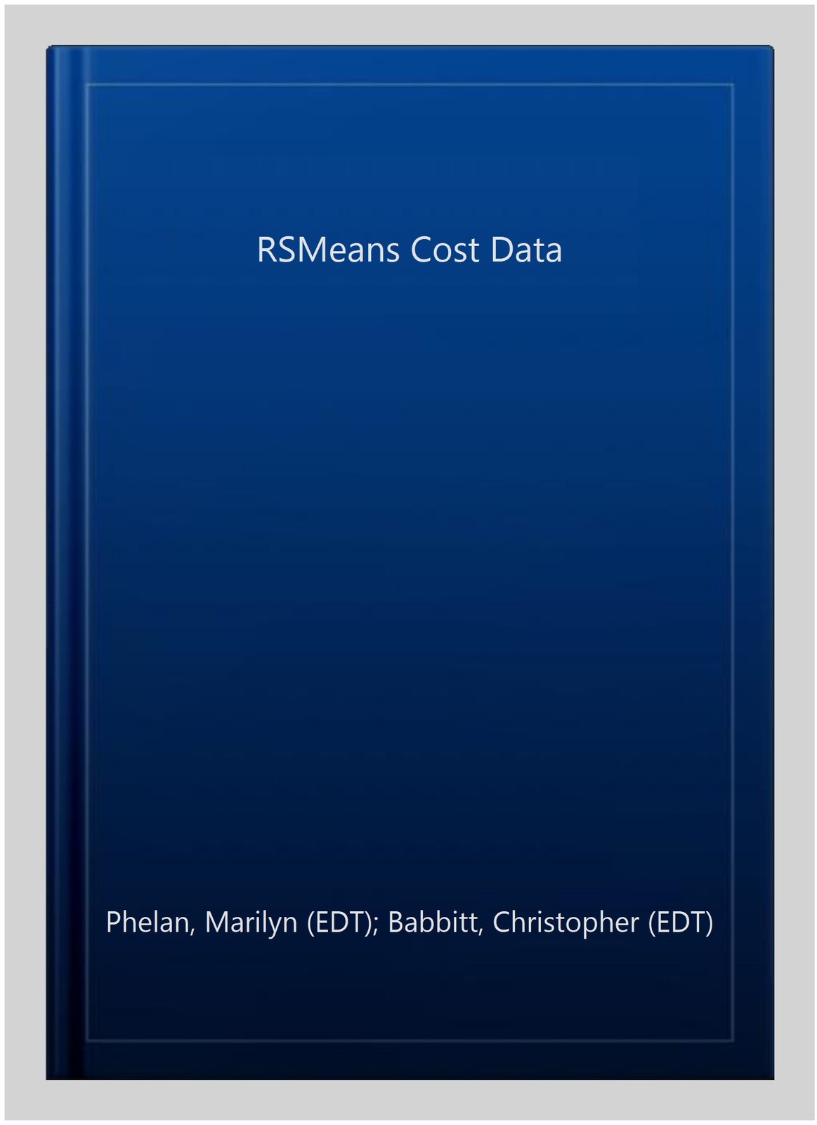 RSMeans Cost Data, Paperback by Phelan, Marilyn (EDT); Babbitt, Christopher (…