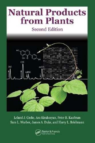 Natural Products from Plants by Leland J Cseke: New