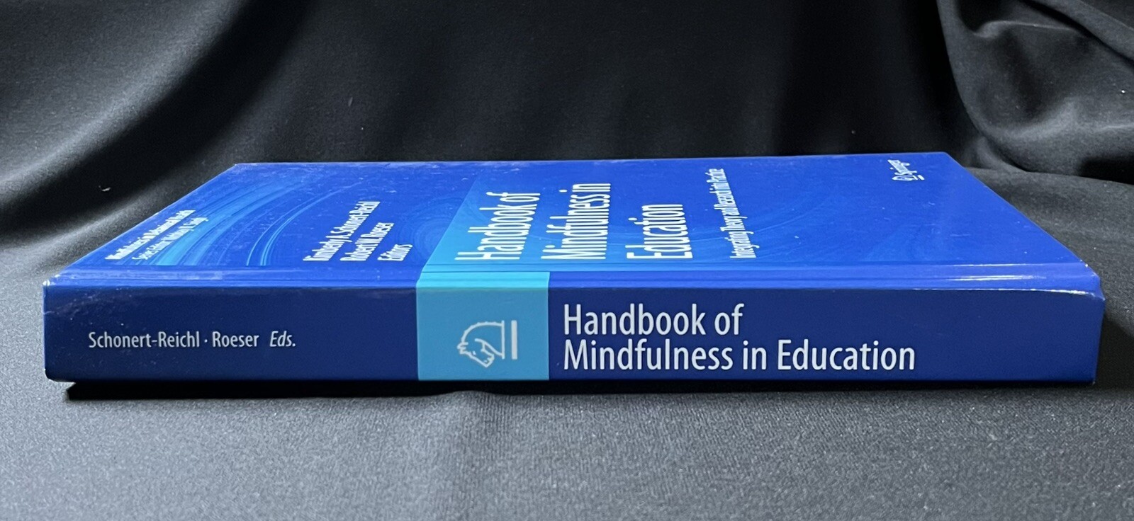 Handbook of Mindfulness in Education ed by KA Schonert-Reichl—2016—Hardcover—LN