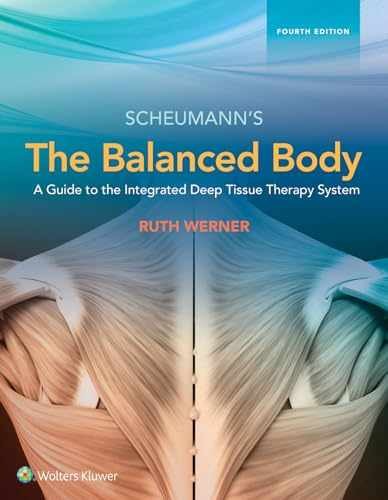 The Balanced Body: A Guide to Deep – Hardcover, by Werner Ruth – Acceptable