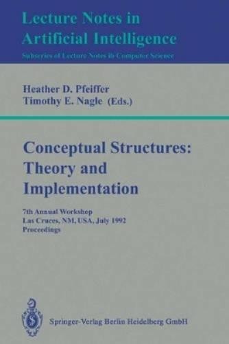 Heather D. Pfei Conceptual Structures: Theory and Implem (Paperback) (UK IMPORT)