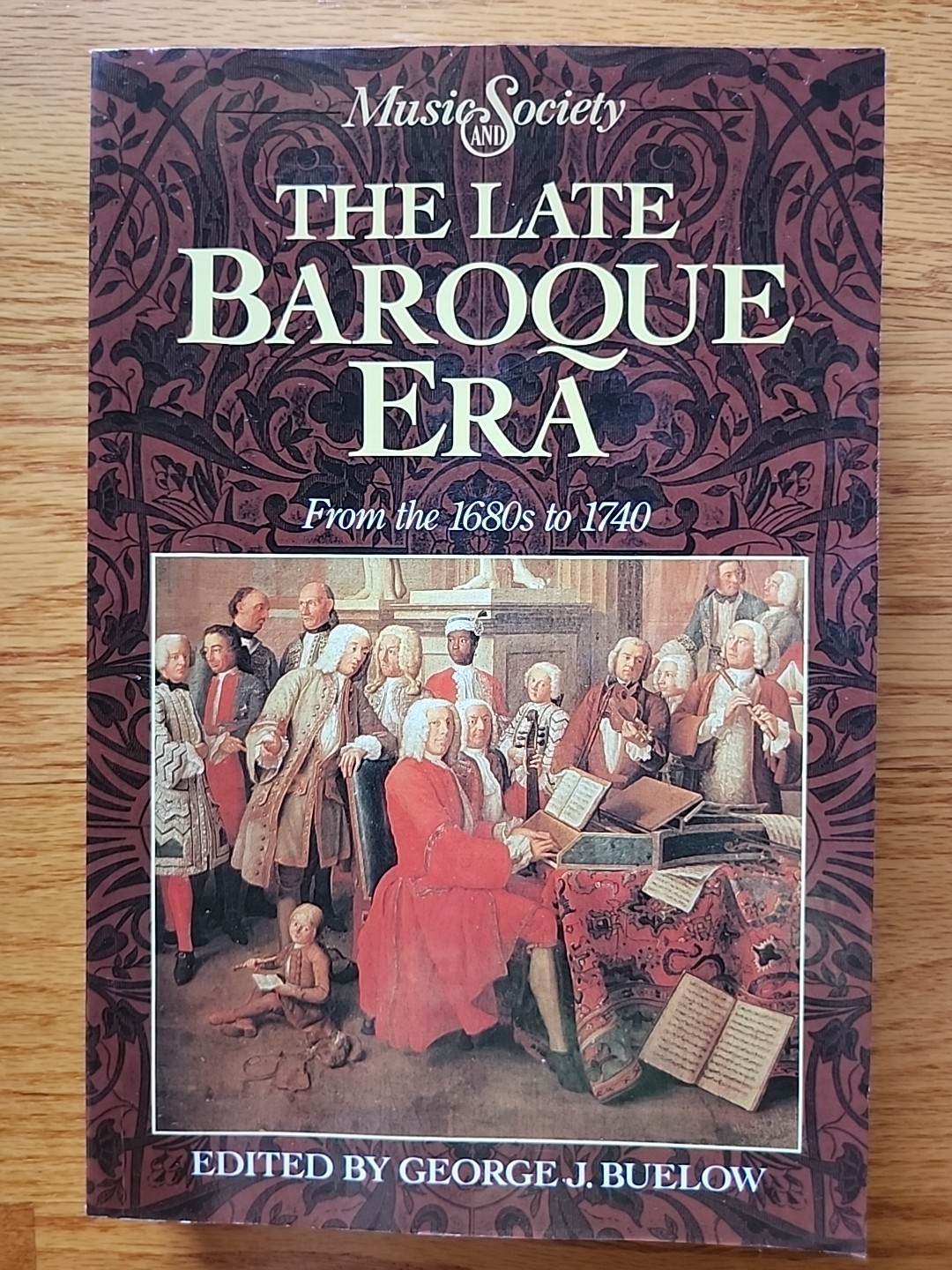 The Late Baroque Era: From the 1680s to 1740 Edited By George Buelow (Paperback)
