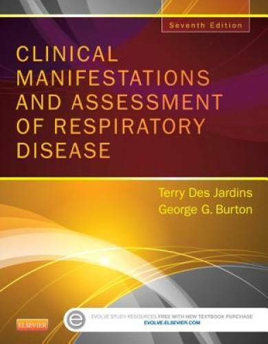 Clinical Manifestations and Assessment of Respiratory Disease, 7e – GOOD