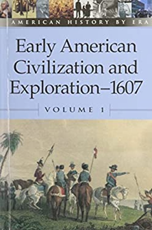Early American Civilization and Exploration – 1607 Hardcover