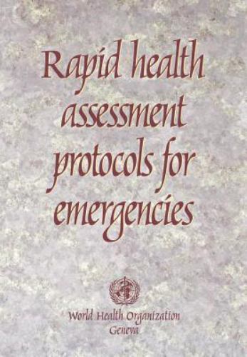 Rapid Health Assessment Protocols For Emergencies, Paperback by World Health …