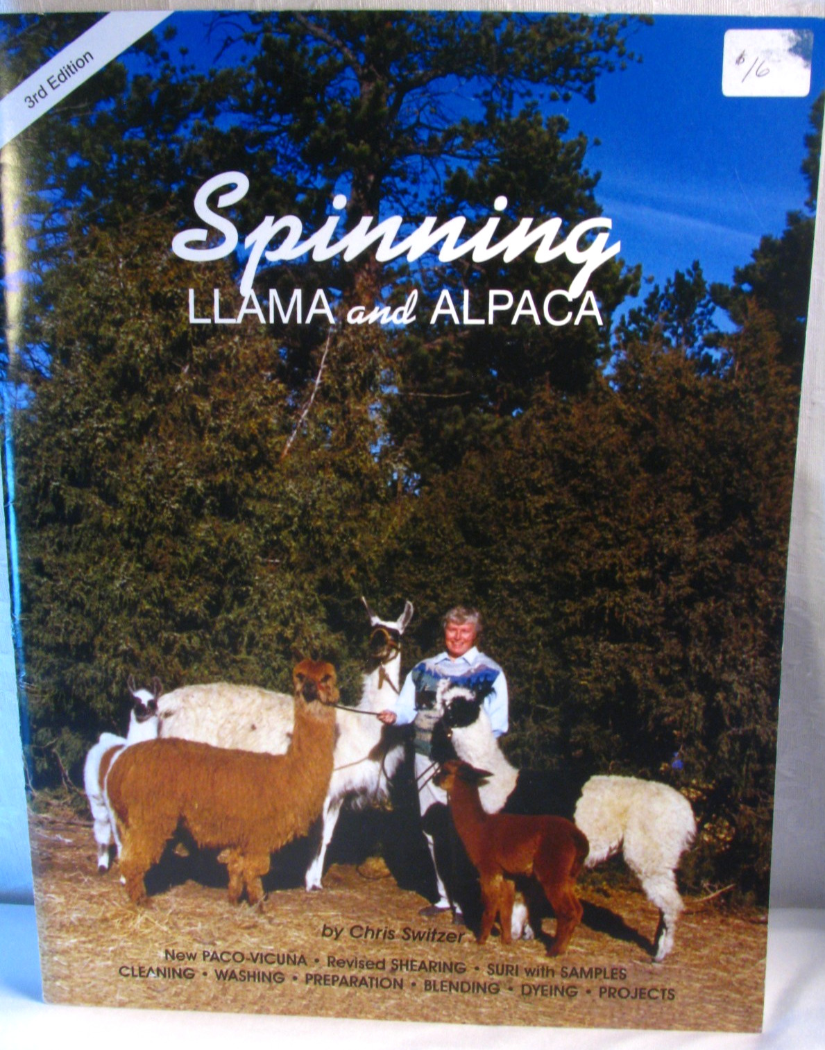 Spinning Llama and Alpaca Chris Switzer Signed Paperback 52 Pages