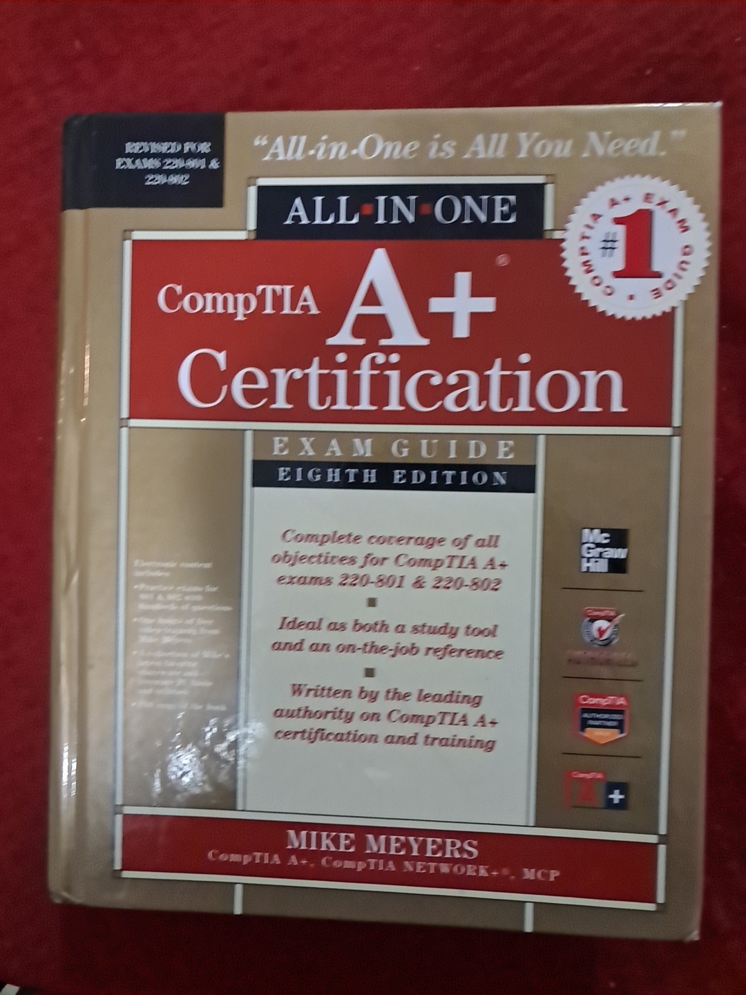 CompTIA A+ Certigication Exam Guide by Mike Meyers