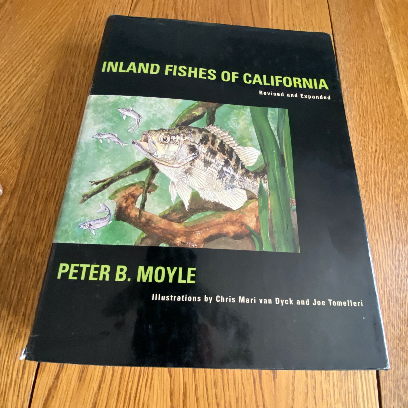 Inland Fishes of California Revised & Expanded by Peter B. Moyle Hardcover 2002