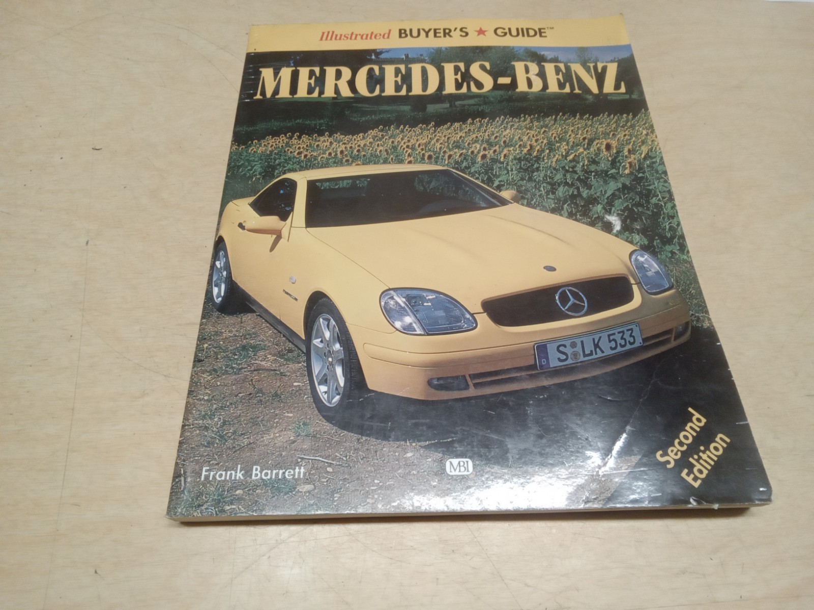 Illustrated Buyer’s Guide Mercedes-Benz Second Edition
