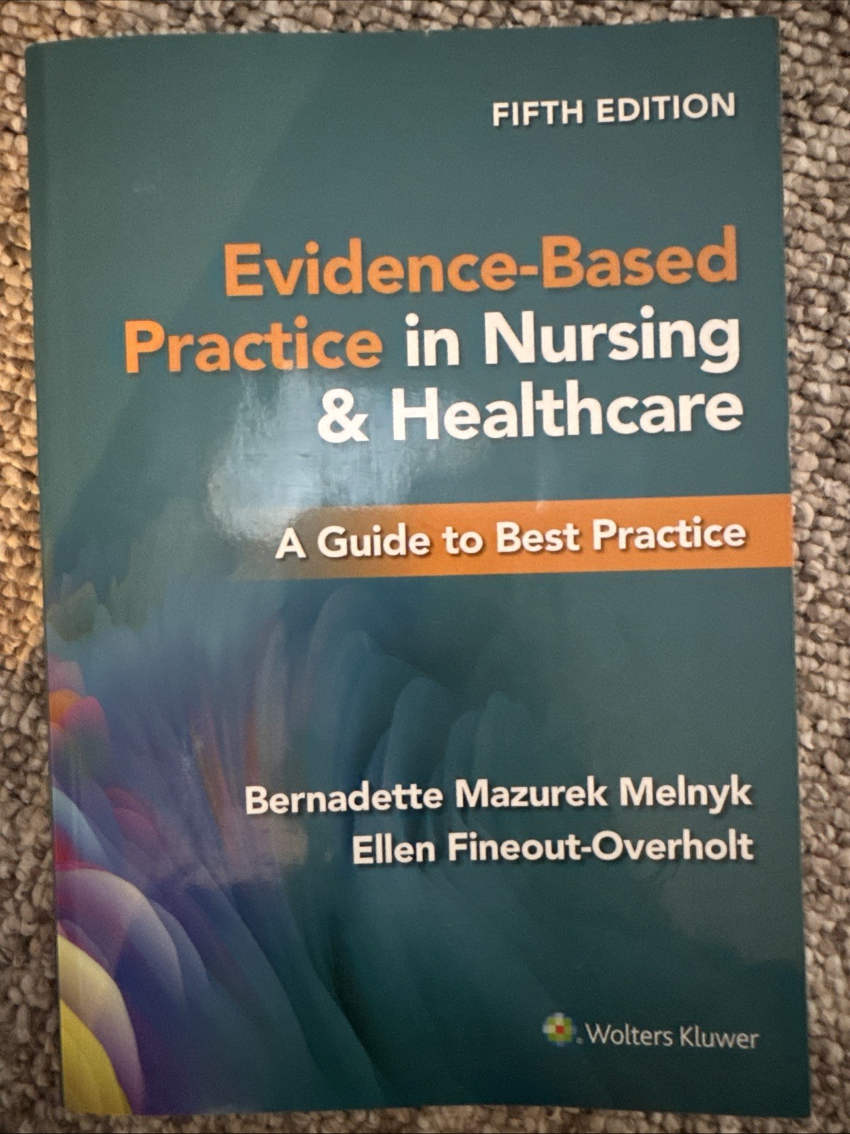 Evidence-Based Practice in Nursing and Healthcare : A Guide to Best Practice
