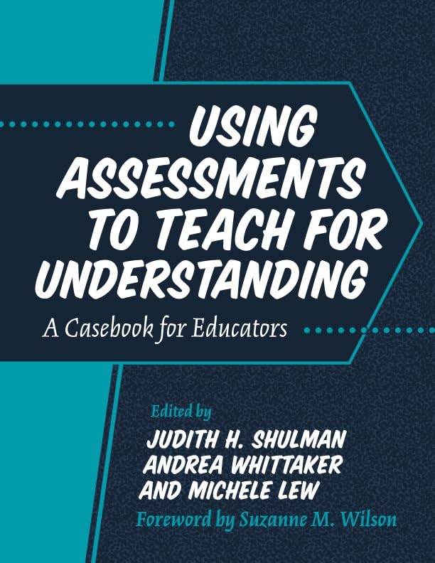 Using Assessments to Teach for – GOOD