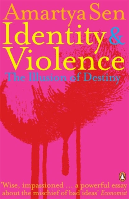 Identity and Violence by Amartya, FBA Sen (Paperback Book)