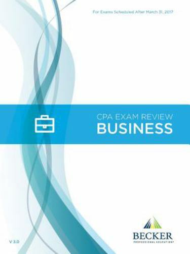 Becker CPA Exam Review: Business and Environmental Concepts (BEC) 2017 Edition V