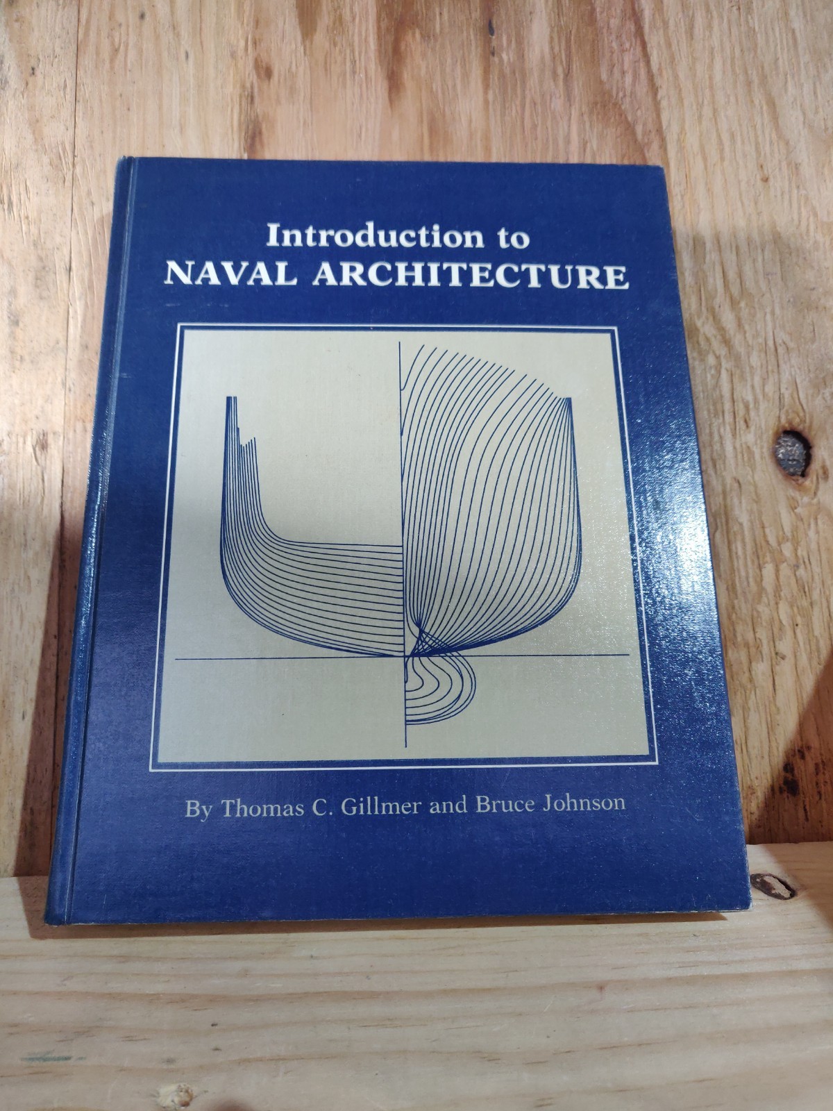Introduction to Naval Architecture Gillmer & Johnson 1982 Hardcover Naval Instit