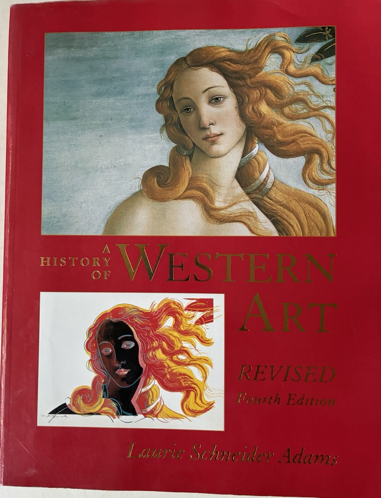 A History of the Western Art By Laurie Schneider Adams