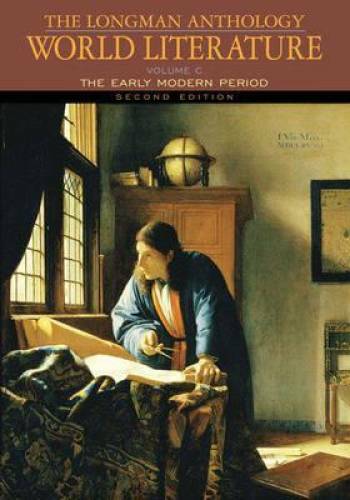 The Longman Anthology of World Literature, Volume C: The Early Modern Per – GOOD