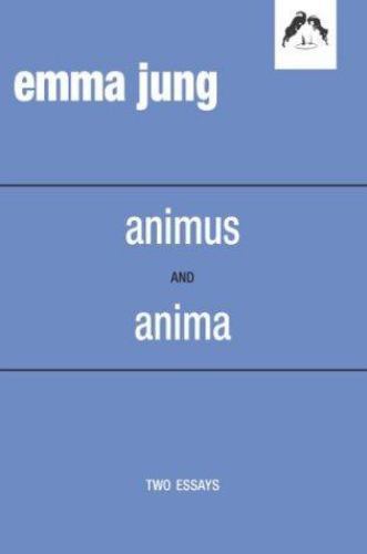 Animus and Anima by Emma Jung