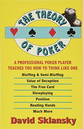 The Theory of Poker: A Professional…, Sklansky, David