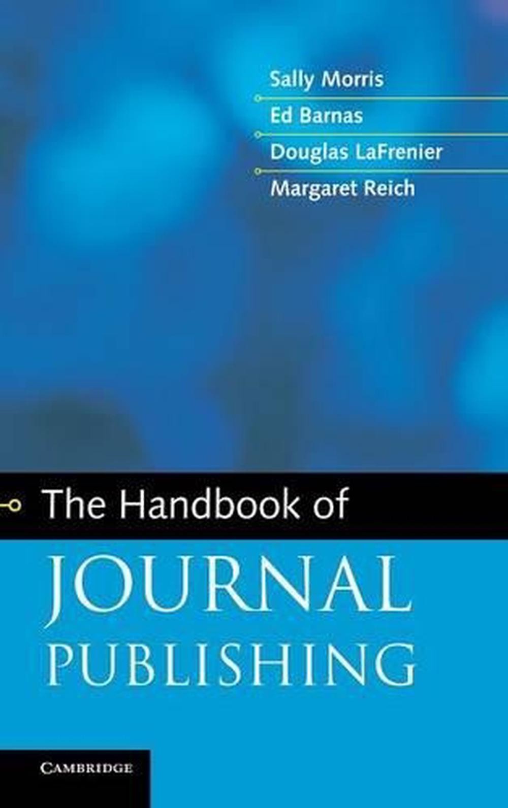 The Handbook of Journal Publishing by Sally Morris (English) Hardcover Book